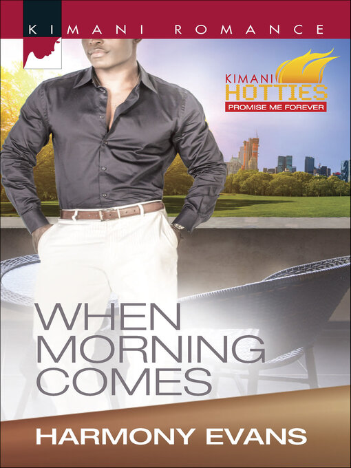 Title details for When Morning Comes by Harmony Evans - Available